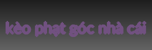 kèo phạt góc nhà cái